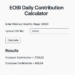 EOBI No of Days Contribution Calculator Screenshot of a web-based EOBI Daily Contribution Calculator showing input for minimum wage, file upload, and calculated employer and employee contributions.